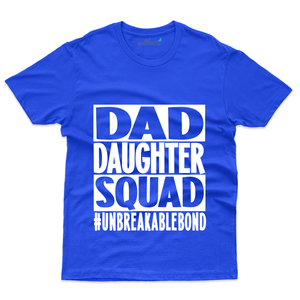 Gubbacci Apparel T-shirt S Dad Daughter Squad T-Shirt - Dad and Daughter Collection Buy Dad Daughter Squad T-Shirt - Dad and Daughter Collection