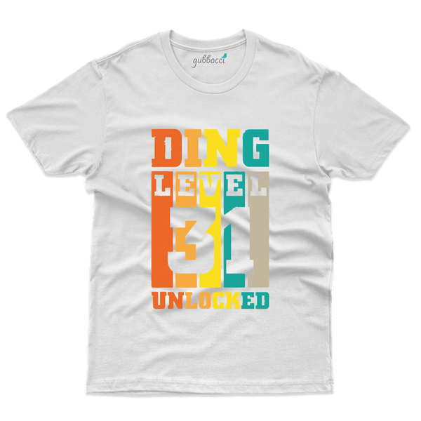 Ding Level  T-Shirts - 31st Birthday Collection - Gubbacci-India