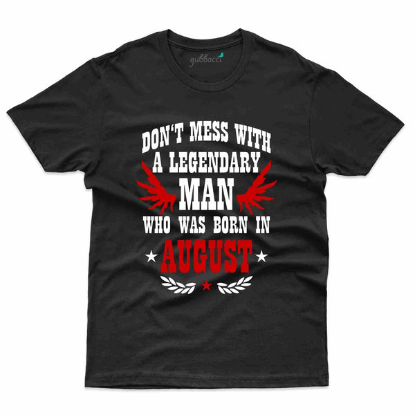 Don't Mess With Me T-Shirt - August Birthday Collection - Gubbacci-India