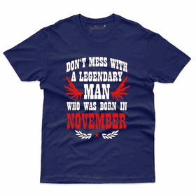 Don't Mess With Me T-Shirt - November Birthday Collection