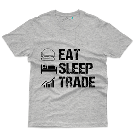 Eat Sleep Trade T-Shirt - Stock Market T-Shirt Collection