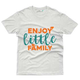 Enjoy Family T-Shirt - Family Reunion  Collection