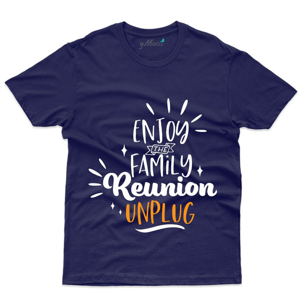 Enjoy The Family 2 T-Shirt - Family Reunion Collection - Gubbacci-India