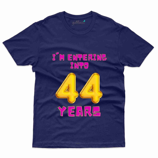 Entering Into 44 Years Old T-Shirt - 44th Birthday Collection - Gubbacci-India