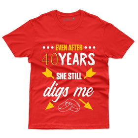 Even After 40 Years  T-Shirt - 40th Anniversary Collection