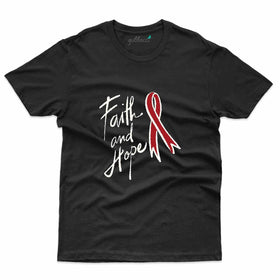 Faith & Hope 2 T-Shirt- Sickle Cell Disease Collection