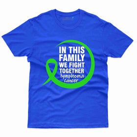 Family T-Shirt - Lymphoma Collection