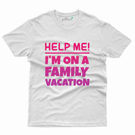 Family Vacation 47 T-Shirt - Family Vacation Collection