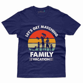 Family Vacation 48 T-Shirt - Family Vacation Collection