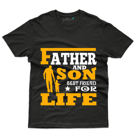 Father and Son Best Friend For Life T-Shirts