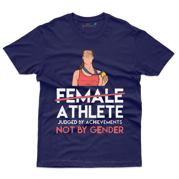 Female Athlete  T-Shirts   - Gender Equality Collection - Gubbacci-India