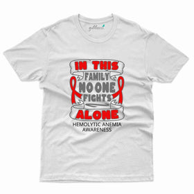 Fight Alone 2 T-Shirt- Hemolytic Anemia Collection