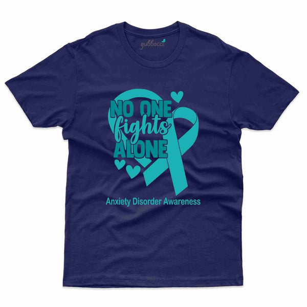 Fight Alone T-Shirt- Anxiety Awareness Collection - Gubbacci