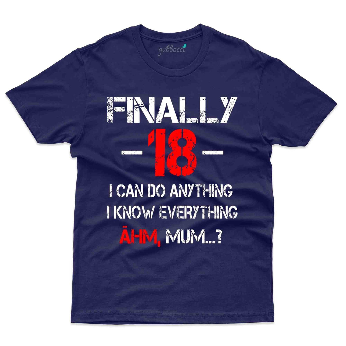 Finally 18 Years T-Shirt 18th Birthday Collection Gubbacci