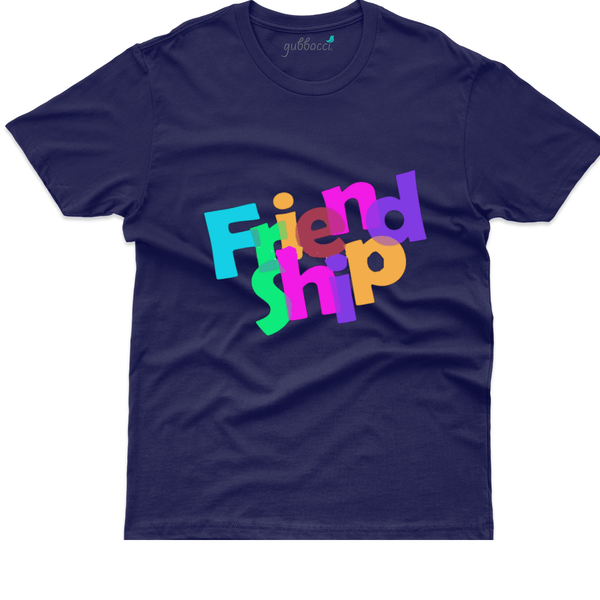 Gubbacci Apparel T-shirt S Friendship T-Shirt Design - Friends Forever Collection Buy Friendship T-Shirt Design - Friends Forever Collection