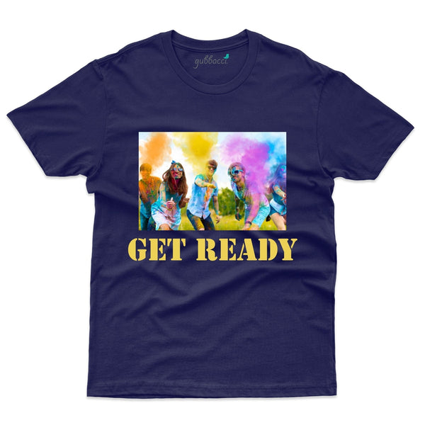 Get Ready T-Shirt - Holi Collection - Gubbacci-India