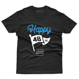 Happy 48th T-Shirt - 48th Birthday Collection