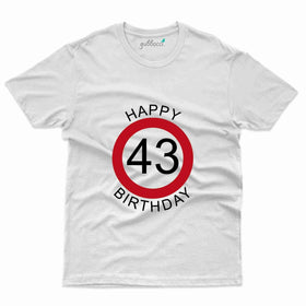 Happy Birthday T-Shirt - 43rd  Birthday Collection