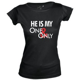 He is My One and Only T-Shirt - Couple Design
