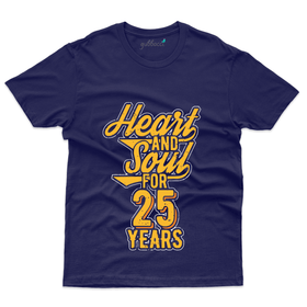 Heart and Soul for 25 Years - 25th Wedding Anniversary T-Shirt