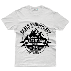 Heart and Soul for 25 Years - 25th Marriage Anniversary T-Shirt