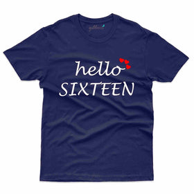 Hello 16 T-Shirt - 16th Birthday Collection