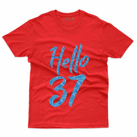Hello 37 Unisex T-Shirt - 37th Birthday Collection