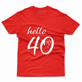 Perfect Hello 40 T-Shirt - 40th Birthday Collection