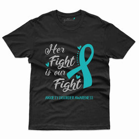 Her Fight T-Shirt- Anxiety Awareness Collection