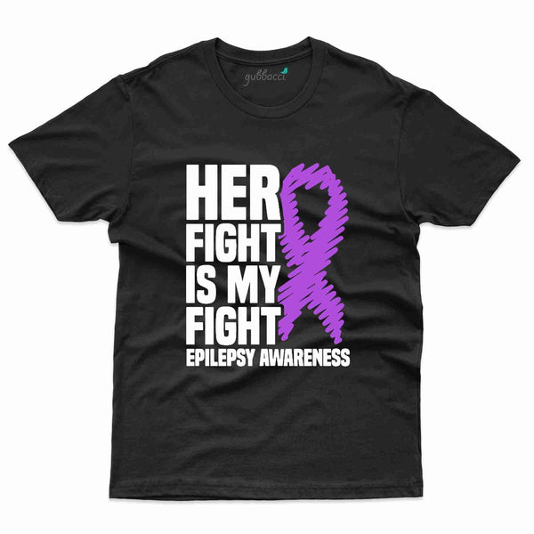 Her Fight T-Shirt - Epilepsy Collection - Gubbacci-India