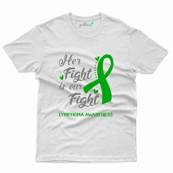Her Fight T-Shirt - Lymphoma Collection - Gubbacci-India