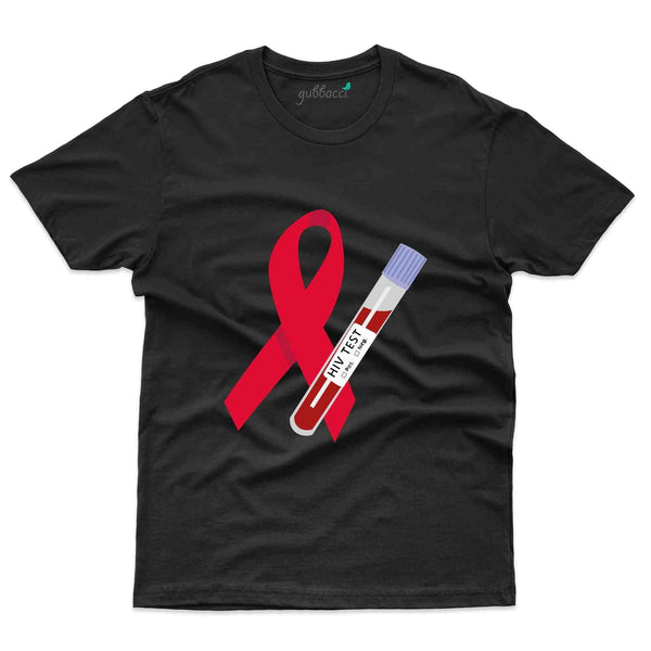 HIV Test T-Shirt - HIV AIDS Collection - Gubbacci