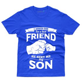 I Asked God T-Shirt - Dad and Son Collection