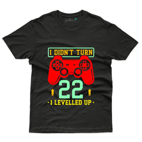 22 Level Up T-Shirt - 22nd Birthday Tee Collection