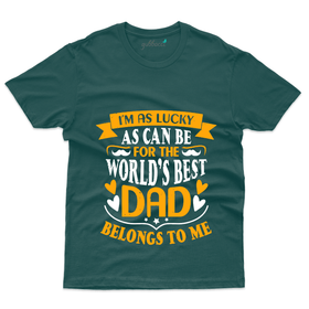 I'm As Lucky As Can Be T-Shirt - Dad and Son Collection
