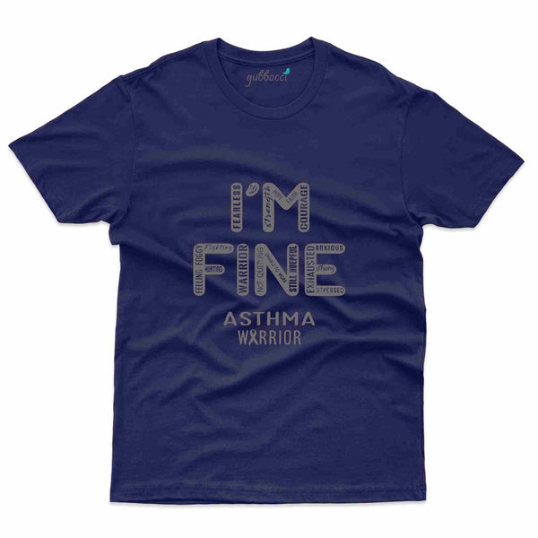 I'm Fine T-Shirt - Asthma Collection - Gubbacci-India