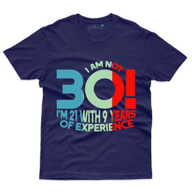 I'm Not 30! T-Shirts - 30th Birthday T-Shirt Collection