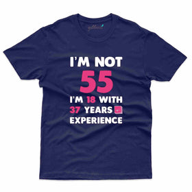I'm Not 55 T-Shirt - 55th Birthday T-Shirt Collection