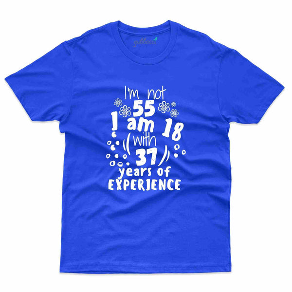 I'm Not 55 4 T-Shirt - 55th Birthday Collection - Gubbacci