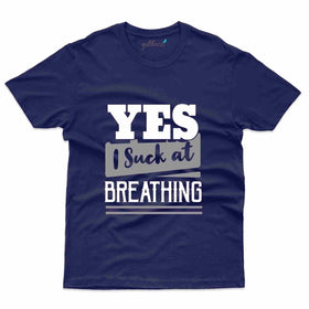 I Suck T-Shirt - Asthma Collection