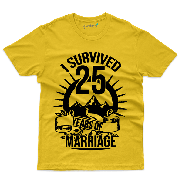 Gubbacci Apparel T-shirt S I Survived 25 Years of Marriage T-Shirt - 25th Marriage Anniversary Buy I Survived 25 Years T-Shirt - 25th Marriage Anniversary