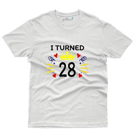 I Turned 28 T-Shirt - 28th Birthday Collection