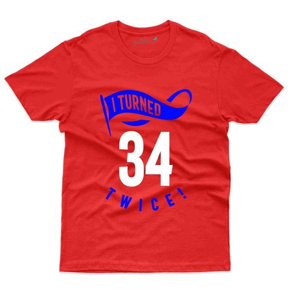 I Turned 34 T-Shirt - 34th Birthday Collection - Gubbacci