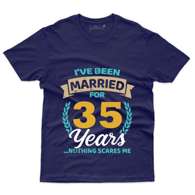 I've Been Married For 35 Years T-Shirt - 35th Anniversary Collection