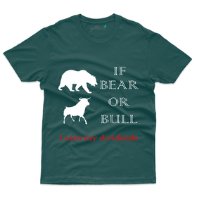 If Bear or Bull T-Shirt - Stock Market Tee Collection