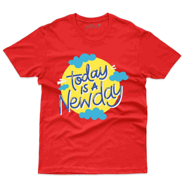 Is A New Day T-Shirt- Positivity Collection - Gubbacci