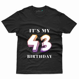 It's My 43 T-Shirt - 43rd  Birthday Collection