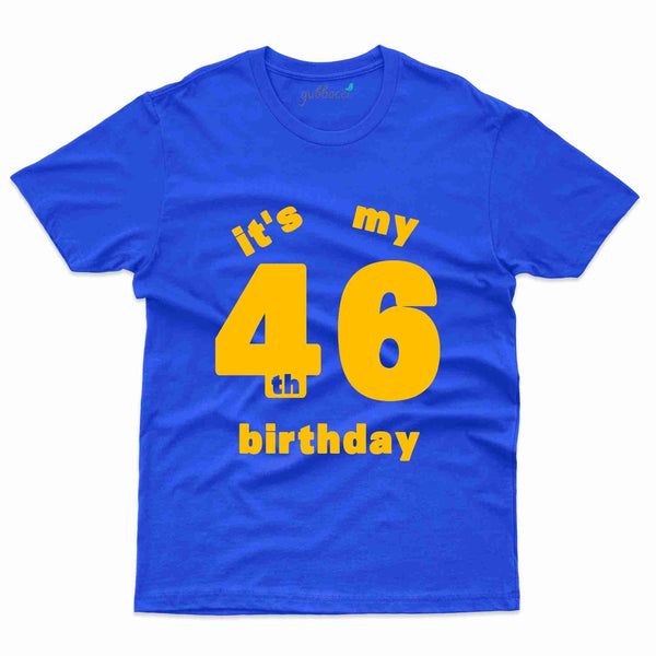 It's My Birthday 2 T-Shirt - 46th Birthday Collection - Gubbacci-India