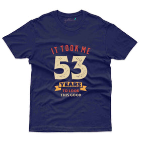 It Took 56 2 T-Shirt - 53rd Birthday Collection