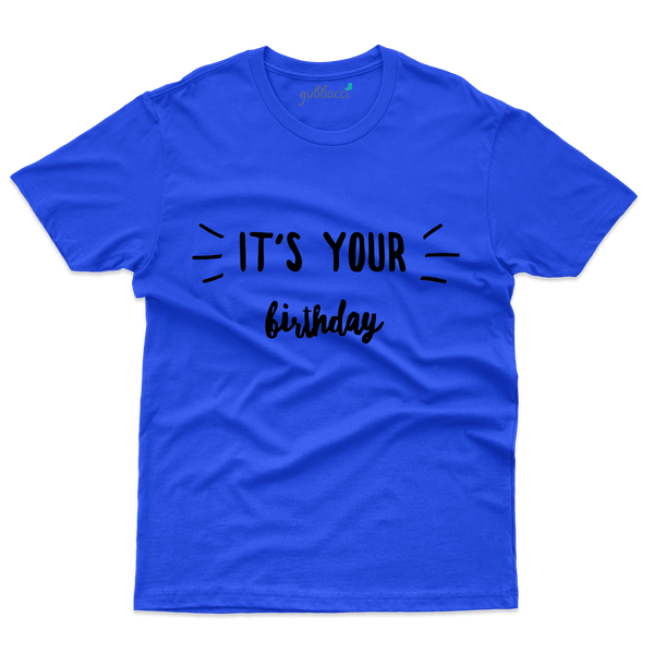 Its Your Birthday  T-Shirts - 31st Birthday Collection - Gubbacci-India